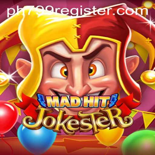MadHitJokester: A Thrilling New Gaming Experience with PH799