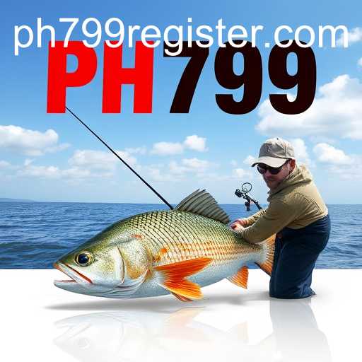 Exploring Online Fishing: Techniques, Tips, and Trends with PH799